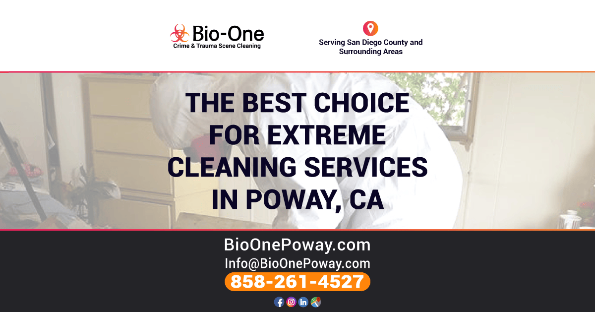 The Best Choice for Extreme Cleaning Services in Poway, CA - Bio-One