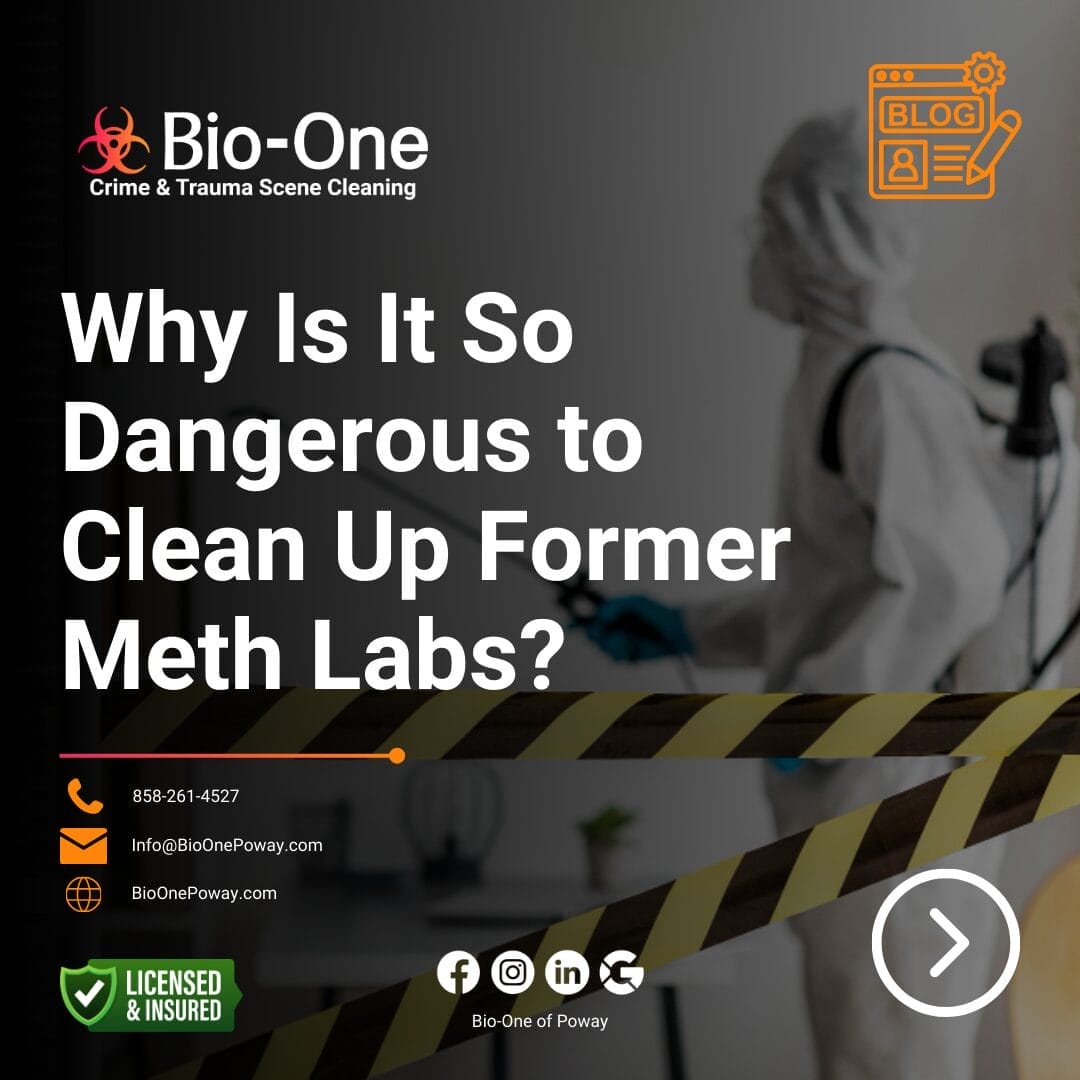 Why Is It So Dangerous to Clean Up Former Meth Labs - Bio-One of Poway